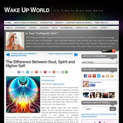 The Difference Between Soul, Spirit and Higher Self