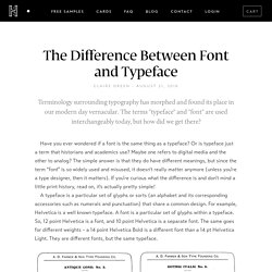 The Difference Between Font and Typeface
