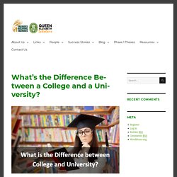 What’s the Difference Between a College and a University? – FHF UPEI QES