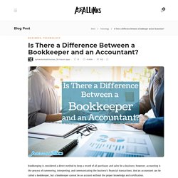 Is There a Difference Between a Bookkeeper and an Accountant?