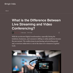 What is the Difference Between Live Streaming and Video Conferencing?