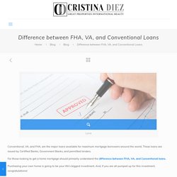 Difference between FHA, VA, and Conventional Loans