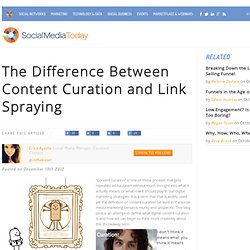 The Difference Between Content Curation and Link Spraying