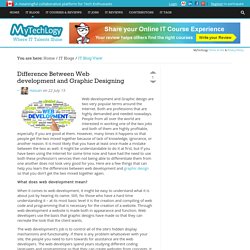 Difference Between Web development and Graphic Designing - IT Blogs