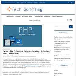 What’s The Difference Between Frontend & Backend Web Development