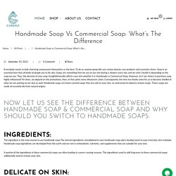 Difference Between Handmade Soap Vs Commercial Soap - CureHut