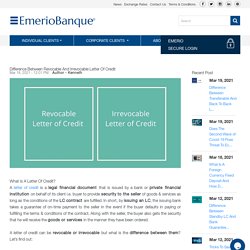 Difference Between Revocable And Irrevocable Letter Of Credit