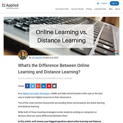 What’s the Difference Between Online Learning and Distance Learning?