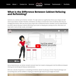 What is the Distinction Between Cabinet Refacing and Refinishing?