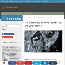 The Difference Between Soulmates and Life Partners