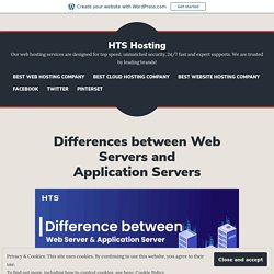 Differences between Web Servers and Application Servers