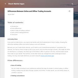 Differences Between Online and Offline Trading Accounts