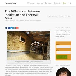 Differences Between Insulation and Thermal Mass