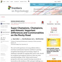 Super Champions, Champions, and Almosts: Important Differences and Commonalities on the Rocky Road