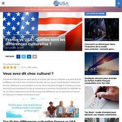 12) France vs USA : Quelles sont les différences culturelles ? : Elvira