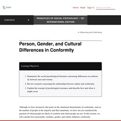Person, Gender, and Cultural Differences in Conformity – Principles of Social Psychology – 1st International Edition