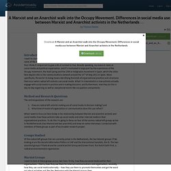 A Marxist and an Anarchist walk into the Occupy Movement. Differences in social media use between Marxist and Anarchist activists in the Netherlands