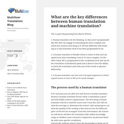 What are the key differences between human translation and machine translation? – Multilizer Translation Blog