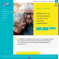 Allo Ortho » Différencier le vieillissement normal et la maladie d’Alzheimer