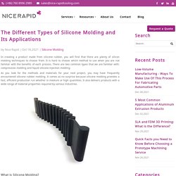 The Different Types of Silicone Molding and Its Applications