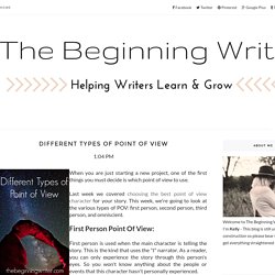 Different Types Of Point Of View - The Beginning Writer