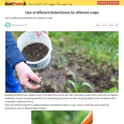Use of different biofertilizers for different crops