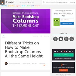 Different Tricks on How to Make Bootstrap Columns All the Same Height