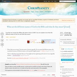 What are the different names of God in the Bible and what do they mean? - Christianity Stack Exchange