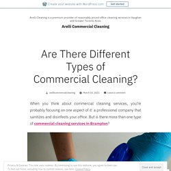 Are There Different Types of Commercial Cleaning?