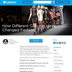 How Different Cultures Have Changed Fashion