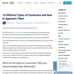 16 Different Types of Customers and How to Approach Them