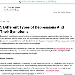 5 Different Types of Depressions And Their Symptoms – Dr. Sanjet Diwan