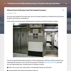 What are the critical parts of elevators?