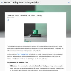 Different Forex Tools Use For Forex Trading
