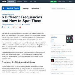 6 Different Frequencies and How to Spot Them