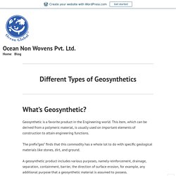 Different Types of Geosynthetics