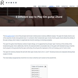 5 Different way to Play Em guitar chord - instroreview.com