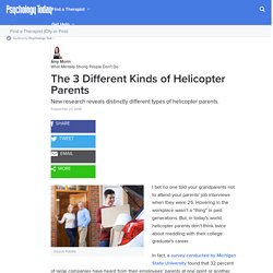 The 3 Different Kinds of Helicopter Parents