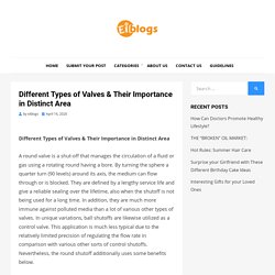Various Types of Valve Importance in Distinct Area