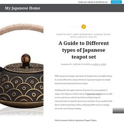 A Guide to Different types of Japanese teapot set