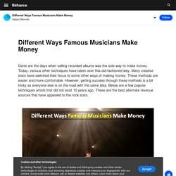 Different Ways Famous Musicians Make Money on Behance