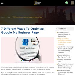 7 Different Ways to Optimize Google My Business Page