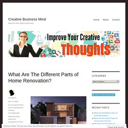 What Are The Different Parts of Home Renovation?
