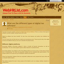 What are the different types of digital tax software? - WebHitList.com