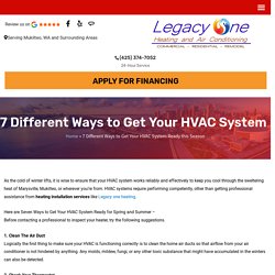 7 Different Ways to Get Your HVAC System Ready this Season