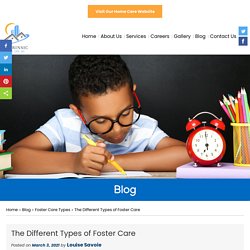 The Different Types of Foster Care