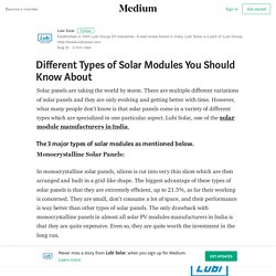 Know About Different Types of Solar Modules