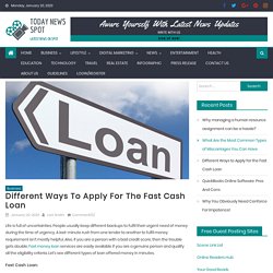 Different Ways to Apply for the Fast Cash Loan