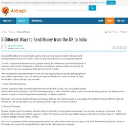 5 Different Ways to Send Money from the UK to India