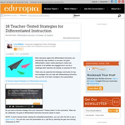 18 Teacher-Tested Strategies for Differentiated Instruction
